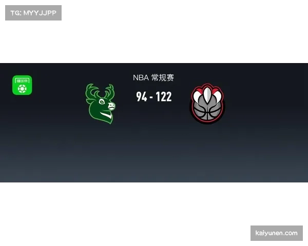 奎克利32分率猛龙大胜雄鹿 字母哥缺阵影响球队攻防体系